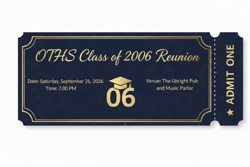 OTHS Class of 2006 Reunion Ticket - Saturday September 26, 2026
